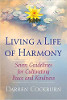 Living a Life of Harmony: Seven Guidelines for Cultivating Peace and Kindness by Darren Cockburn