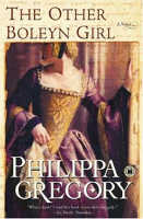 The Other Boleyn Girl (2001) by Philippa Gregory