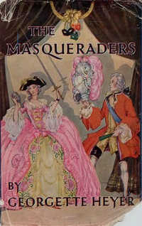 The Masqueraders (1928) by Georgette Heyer
