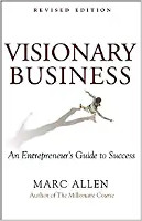 book cover of Visionary Business: An Entrepreneur's Guide to Success by Marc Allen.
