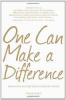 book cover: One Can Make a Difference: Original stories by the Dali Lama, Paul McCartney, Willie Nelson, Dennis Kucinch, Russel Simmons, Bridgitte Bardot... and Other Extraordinary Individuals by Ingrid Newkirk with Jane Ratcliffe