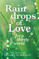 cover of book: Raindrops of Love for A Thirsty World by Eileen Workman